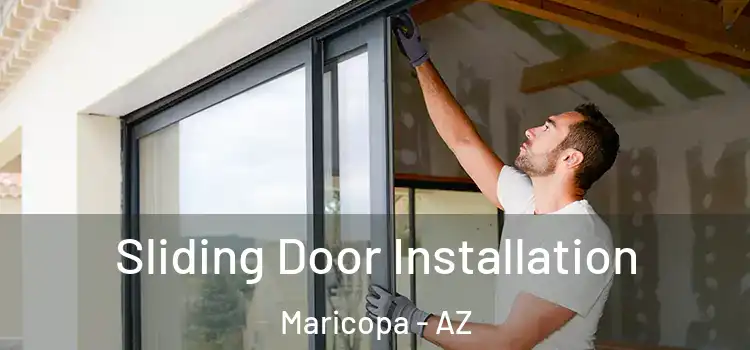 Sliding Door Installation Maricopa - AZ